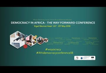 Embedded thumbnail for Democracy in Africa-THE WAY FORWARD CONFERENCE day 1